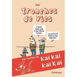 Tronches de vie