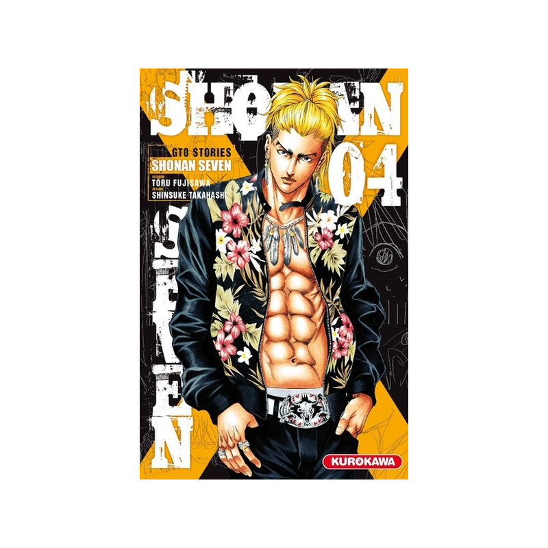 Shonan Seven - GTO Stories - tome 4