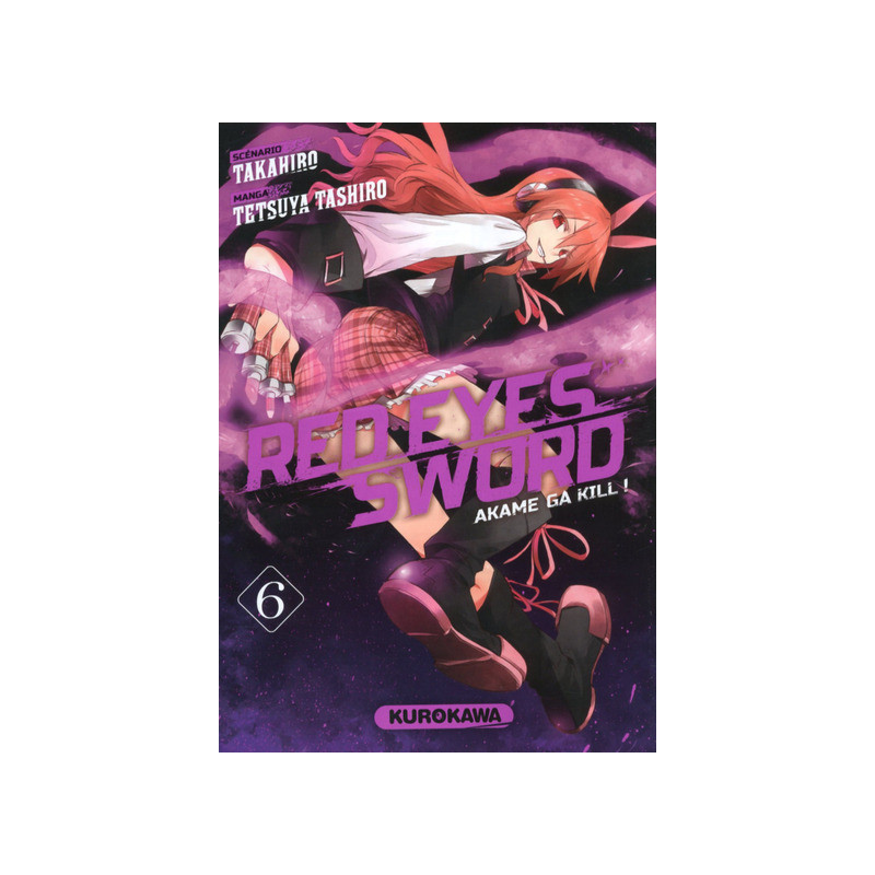 Red Eyes Sword - Akame Ga Kill ! - tome 6