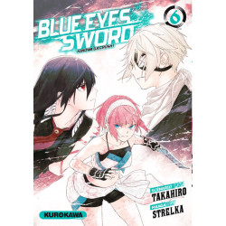 Blue Eyes Sword - tome 06