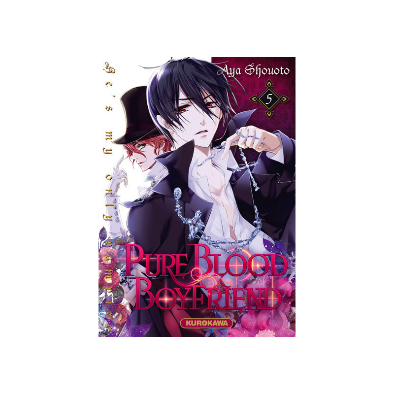 PureBlood Boyfriend - He's my only vampire - tome 5