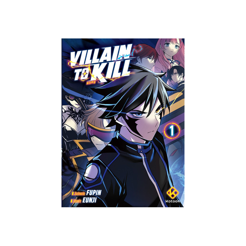 Villain to Kill - Tome 1