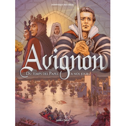 Avignon Tome 2, Du temps...