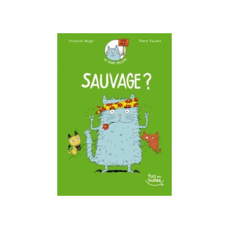 le chat Pelote : Sauvage ?