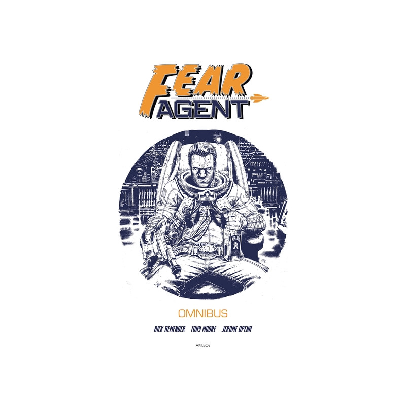 Fear Agent - Omnibus