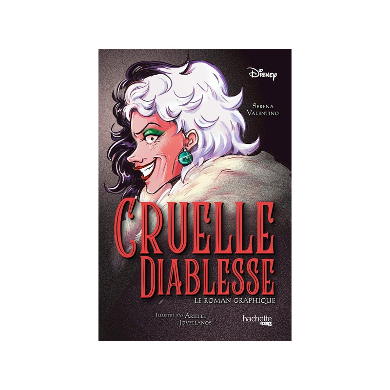 Cruelle diablesse - Le roman graphique