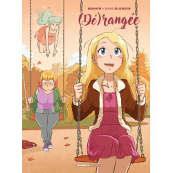 Dérangée - tome 02 -...