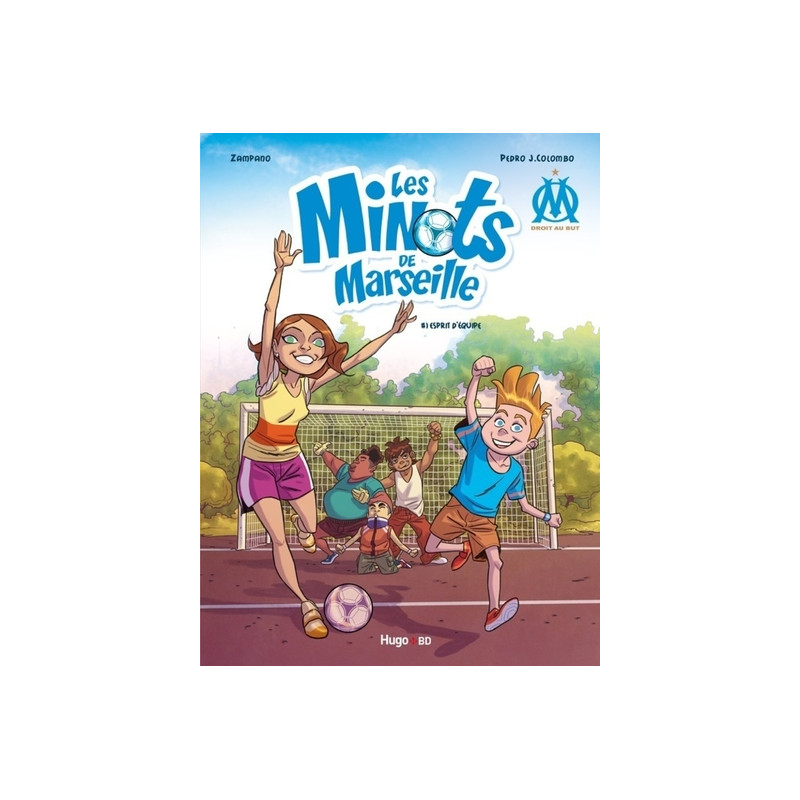 Les minots de Marseille - tome 1 Esprit d'équipe