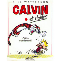 Calvin et Hobbes tome 1...