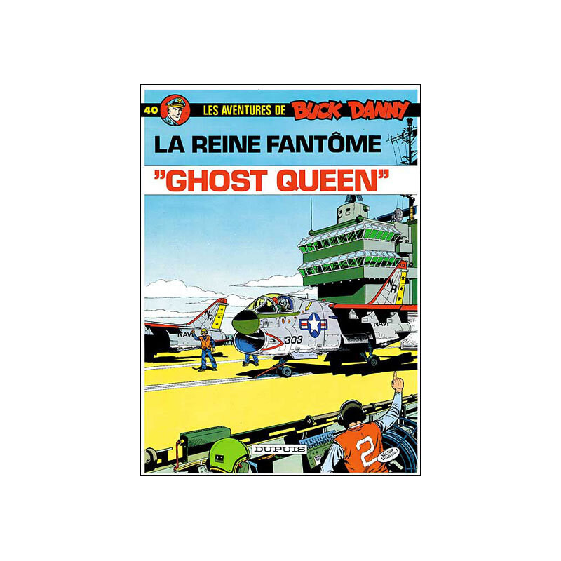 Buck Danny - Tome 40 - Ghost Queen