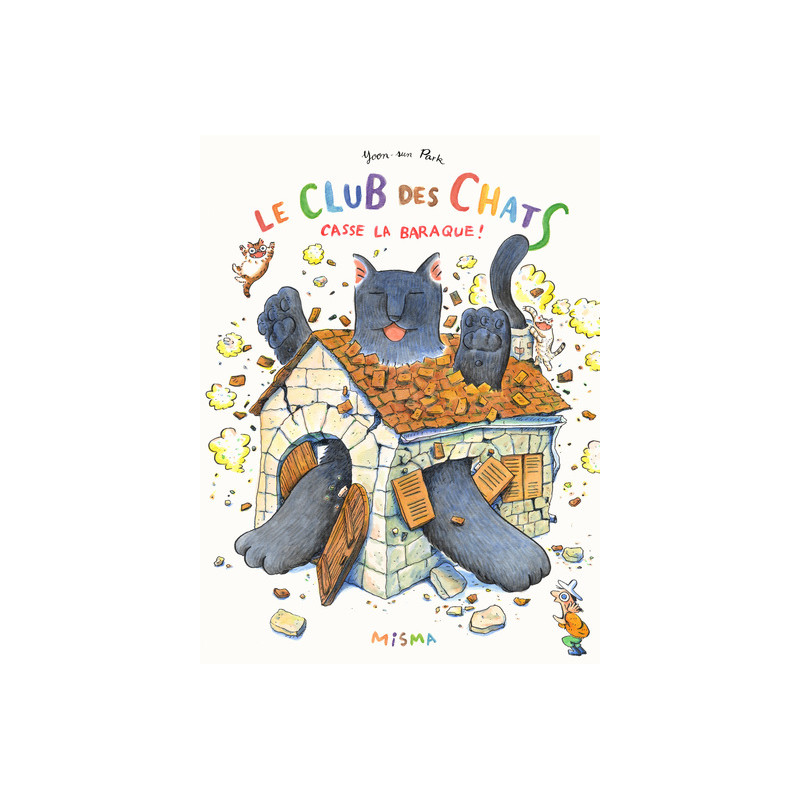 Le club des chats casse la baraque !