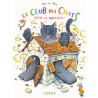 Le club des chats casse la baraque !