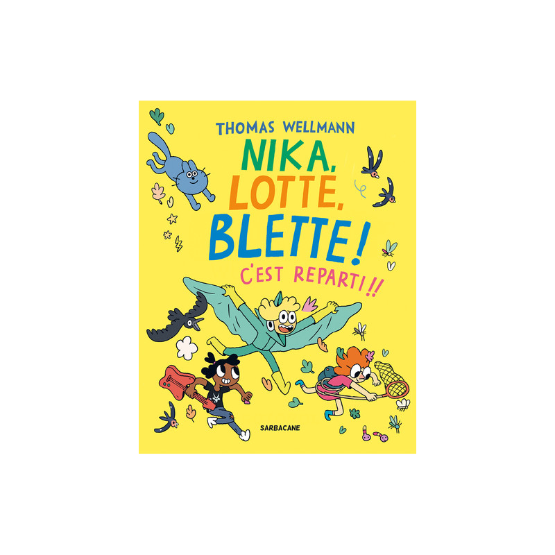 Nika, Lotte, Blette ! C'est reparti ! !