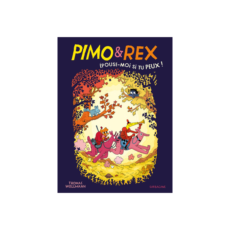 Pimo & Rex - Épouse-moi si tu peux !