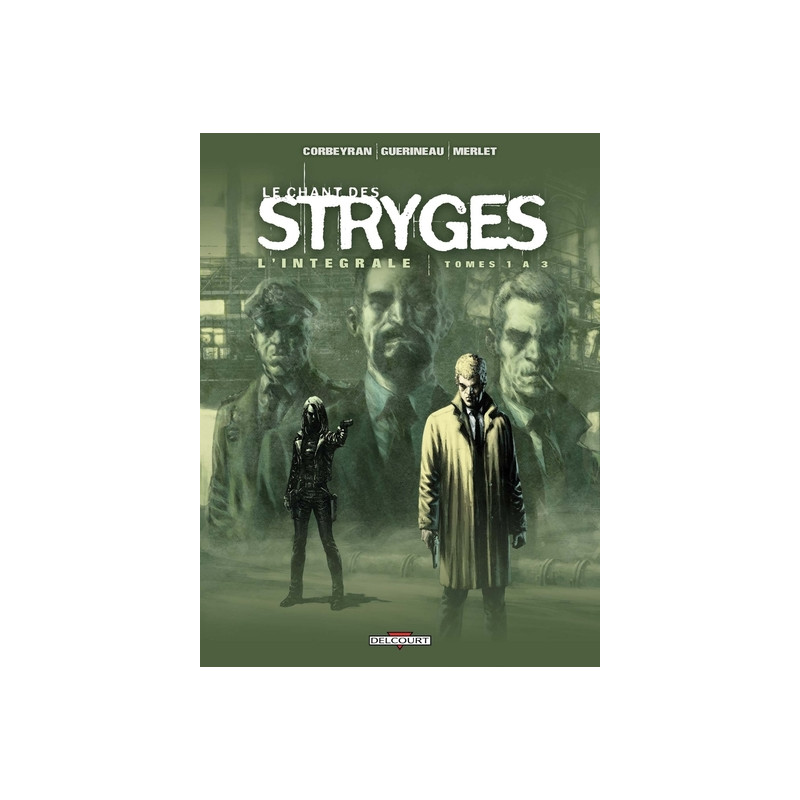 Le Chant des Stryges - Intégrale T01 à T03