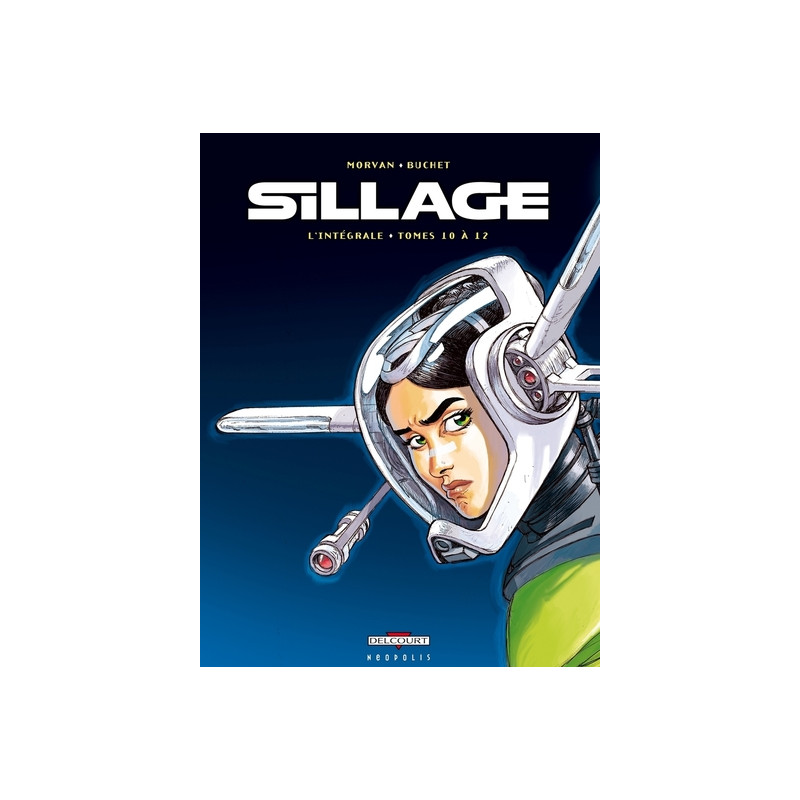 Sillage - Intégrale T10 à T12