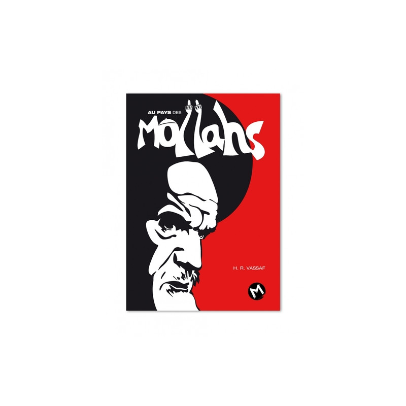 Au pays des Mollahs