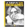 Le tueur du bois mesdames