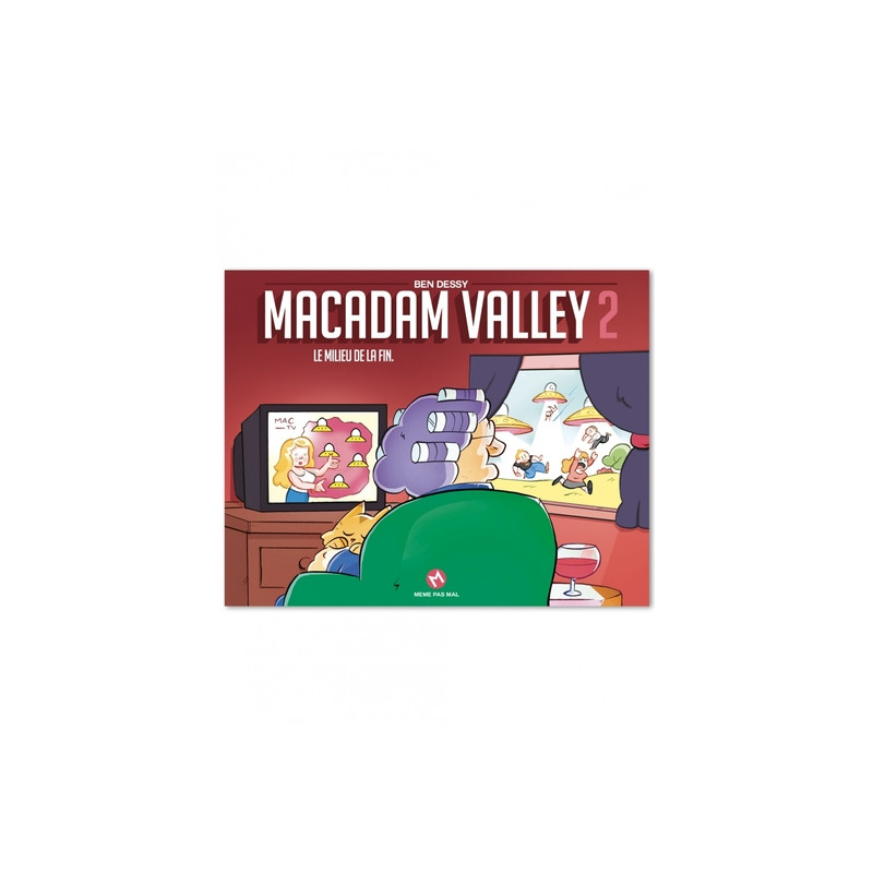 Macadam Valley t02 - le milieu de la fin