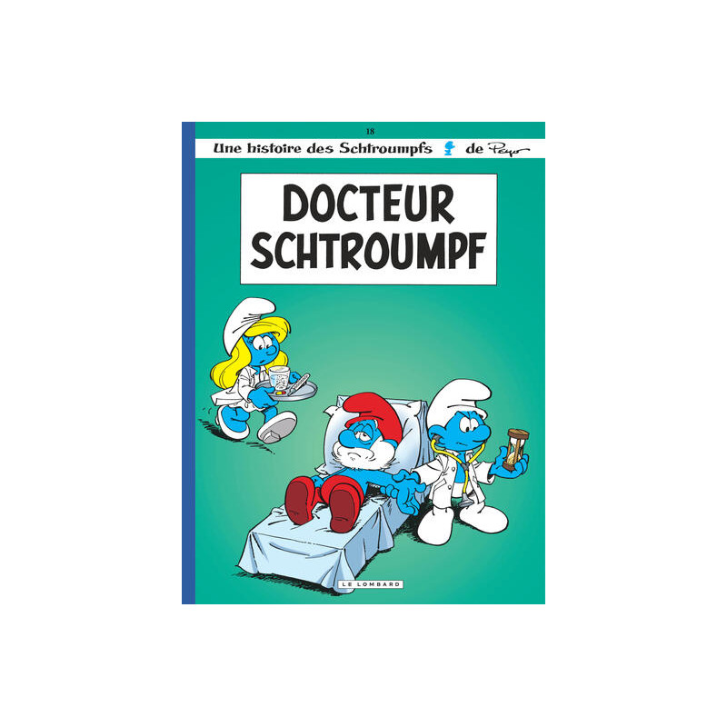 Les Schtroumpfs Lombard - Tome 18 - Docteur Schtroumpf