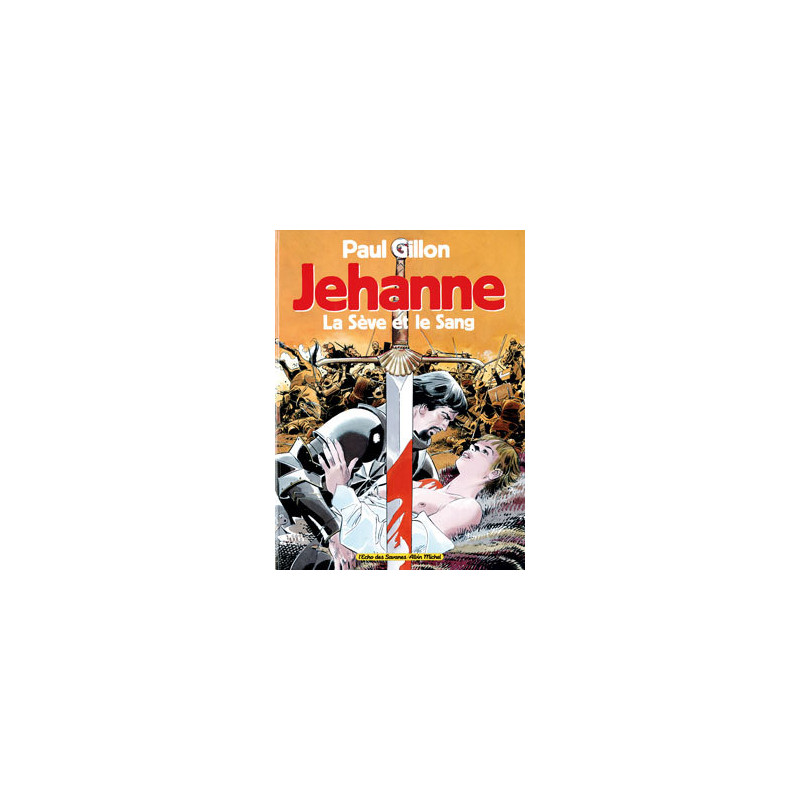 Jehanne - La sève et le sang