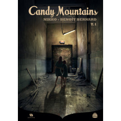 Candy Mountains - Tome 1