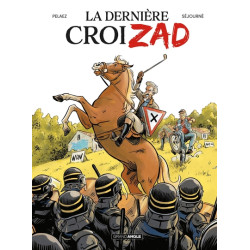 La Dernière CroiZAD -...