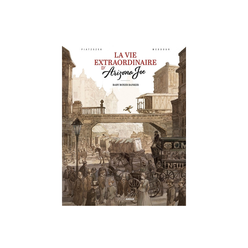 La Vie extraordinaire d'Arizona Joe - vol. 01/2