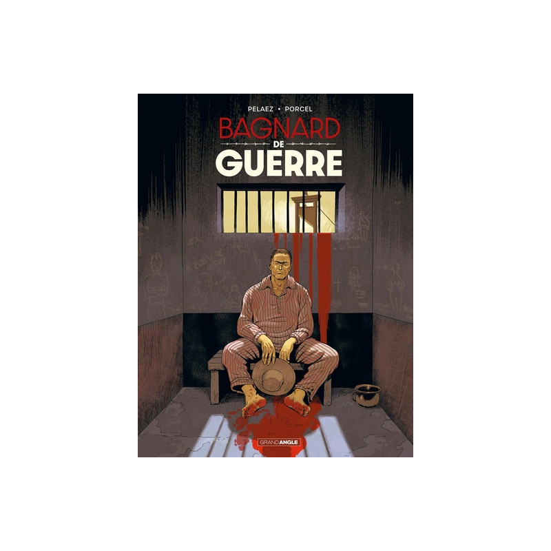Bagnard de Guerre - histoire complète