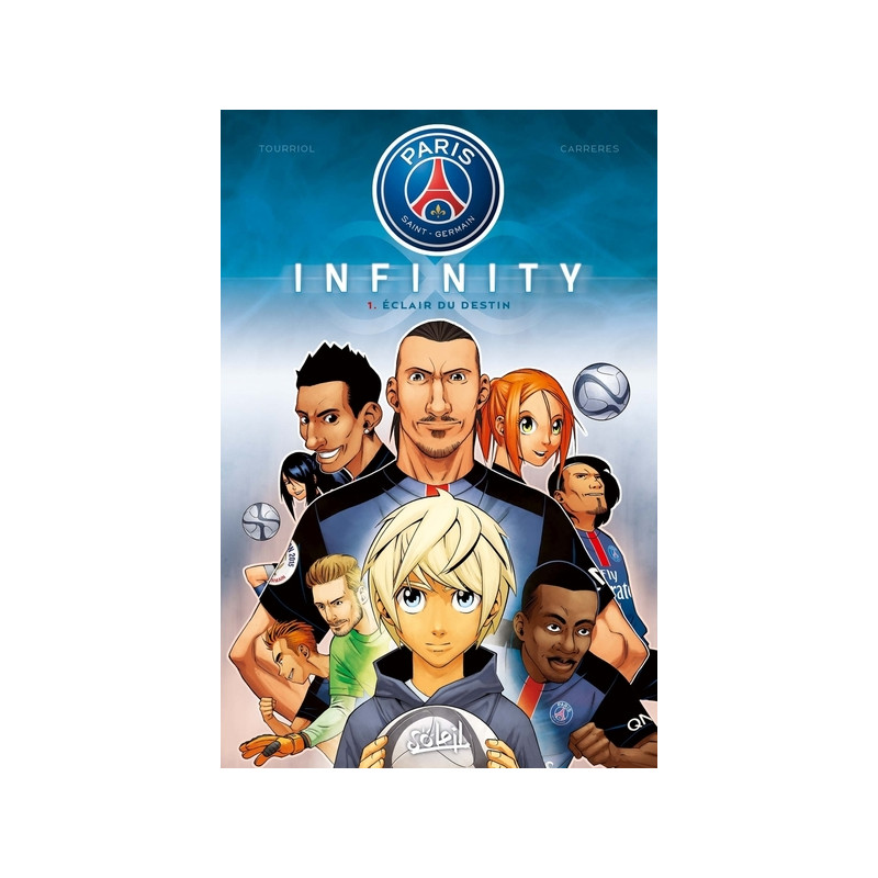 Paris Saint-Germain Infinity T01 - Éclair du destin