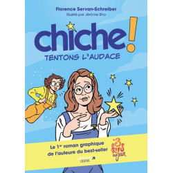 Chiche ! Tentons l'audace