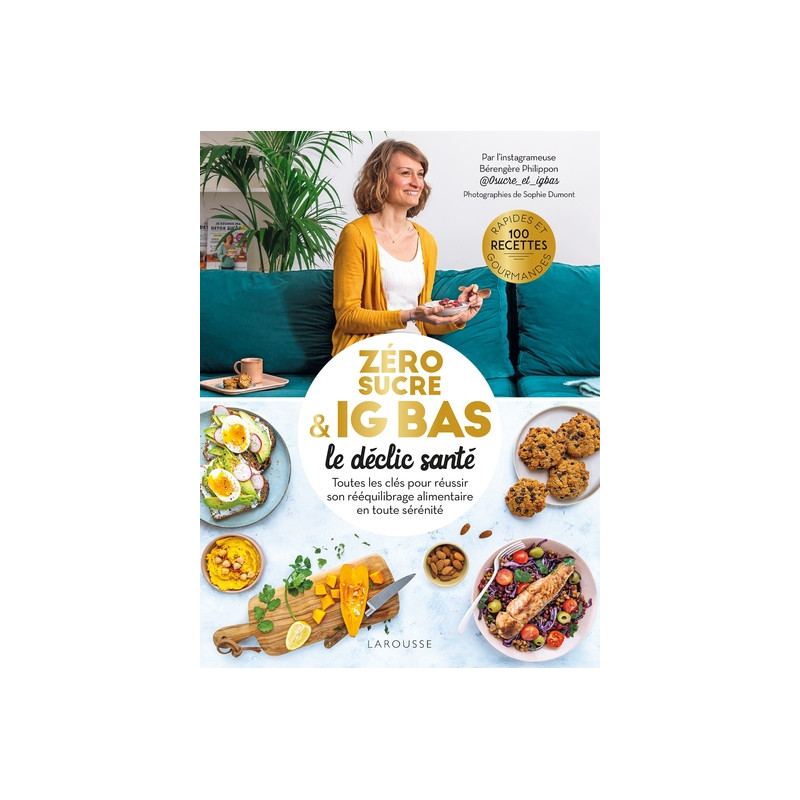 Zéro sucre & IG bas, le déclic santé