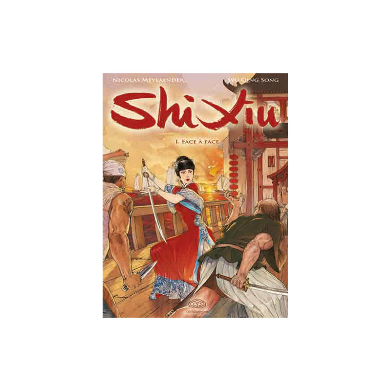 Shi Xiu, Reine des pirates - Tome 1 - Face à face