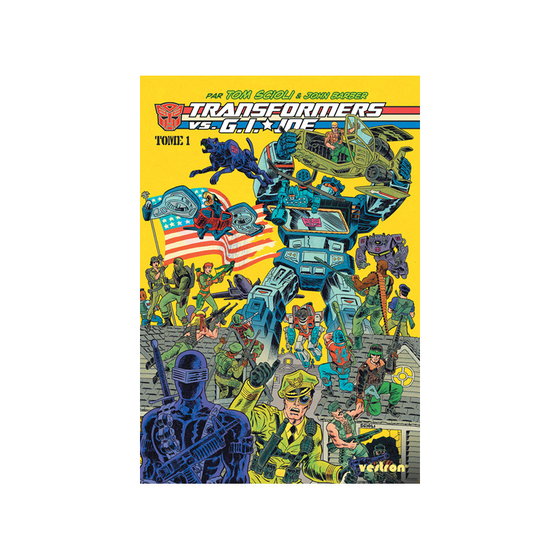 Transformers vs. G.I. Joe par Tom Scioli, tome 1