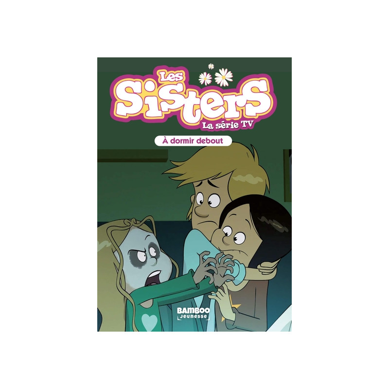 Les Sisters - La Série TV - Poche - tome 44