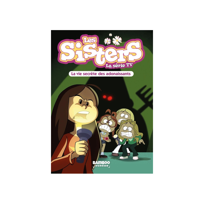 Les Sisters - La Série TV - Poche - tome 25