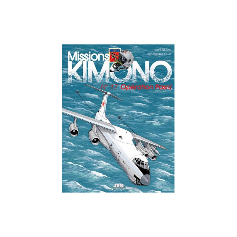 Missions Kimono - T17 - Opération Pasni