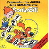 J'apprends avec Boule & Bill - Tome 3 - J'apprend les jours de la semaine avec Boule et Bill