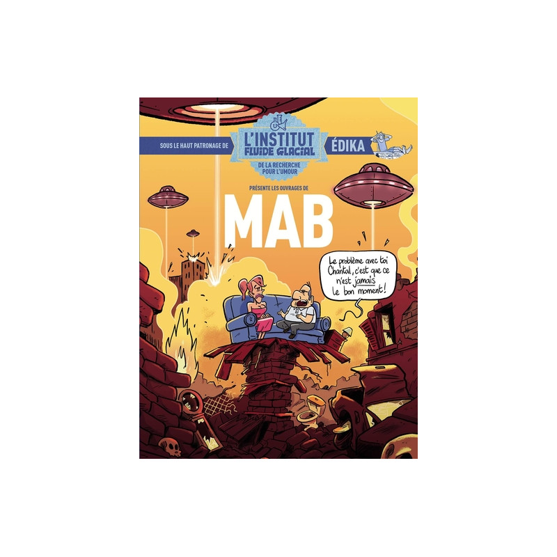 MAB - L'Institut Fluide Glacial - tome 03