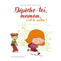 Dépêche-toi maman, c'est la...