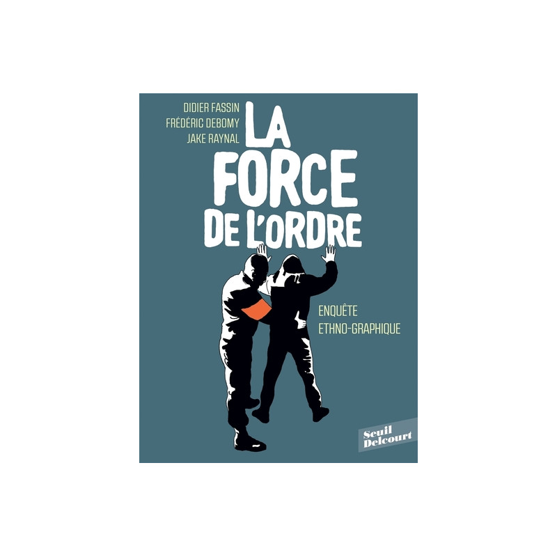 La Force de l'ordre