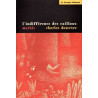 Indifférence des cailloux (L')