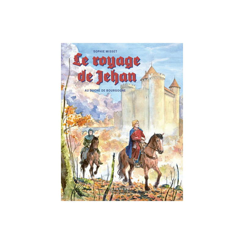 Le voyage de Jehan au duché de Bourgogne