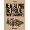 Je n'ai pas de projet professionnel