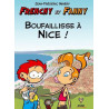 Frenchy et Fanny T02 Boufaillisse à Nice !