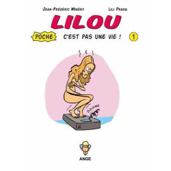 Lilou C'est pas une vie T01...