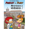 Frenchy et Fanny T01 Mystères à Hyères !