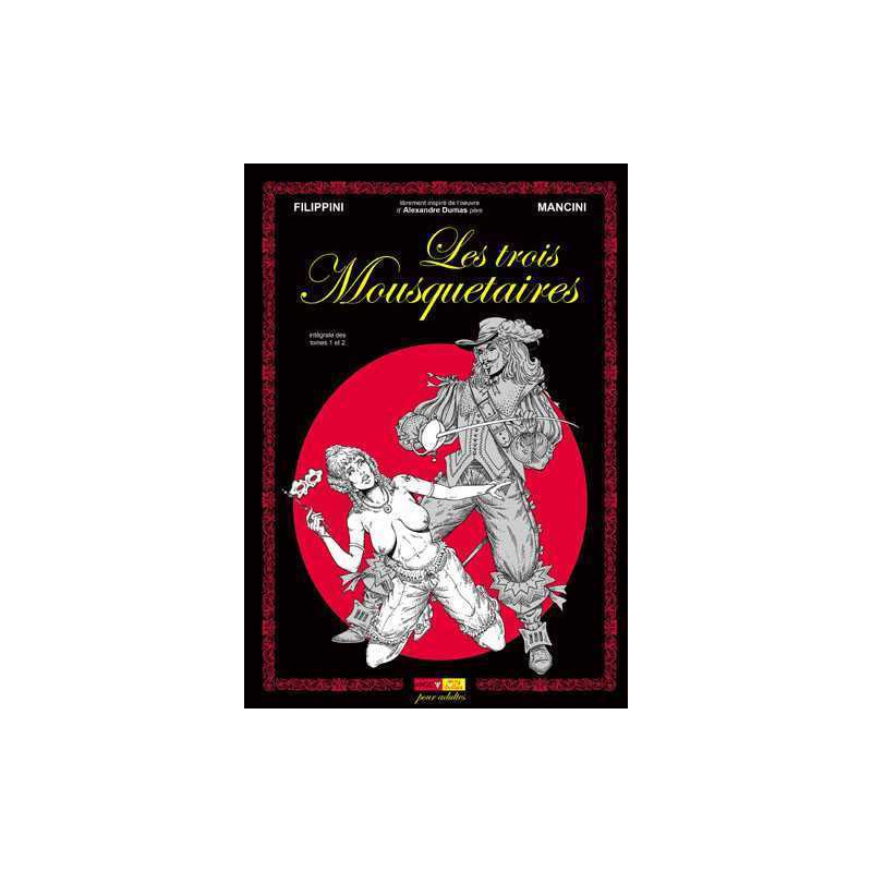 Les Trois Mousquetaires (Intégrale T1 et T2)