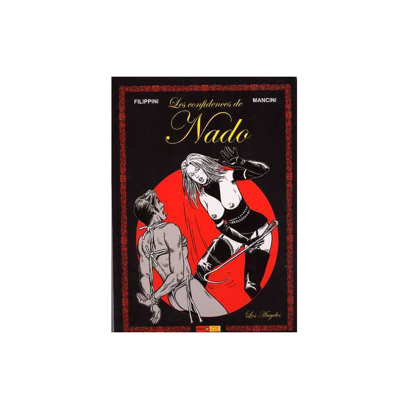 Les confidences de Nado T05 Los Angeles