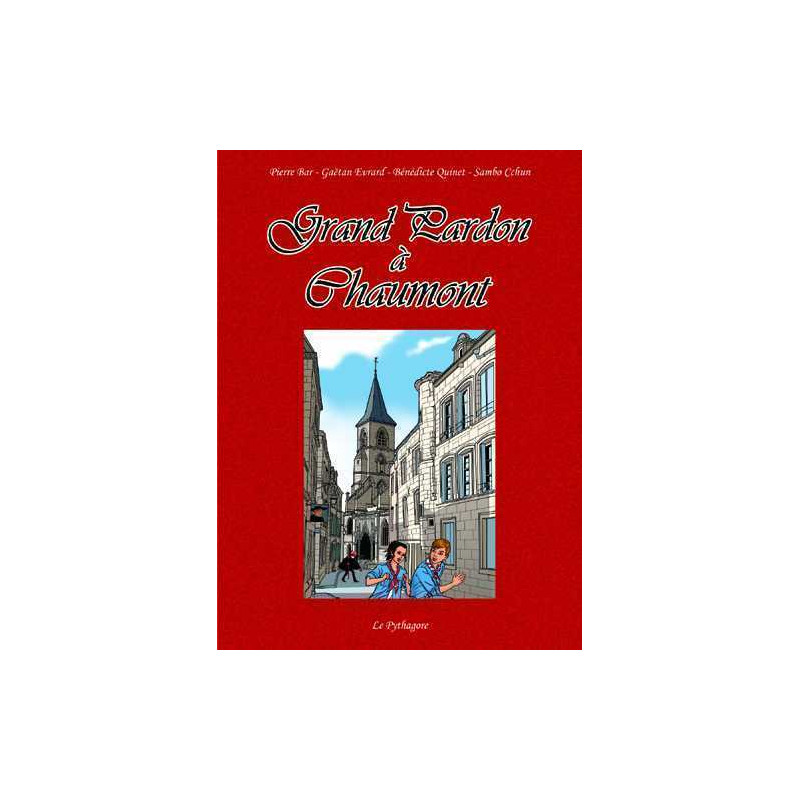 Grand Pardon à Chaumont - Ed. Originale